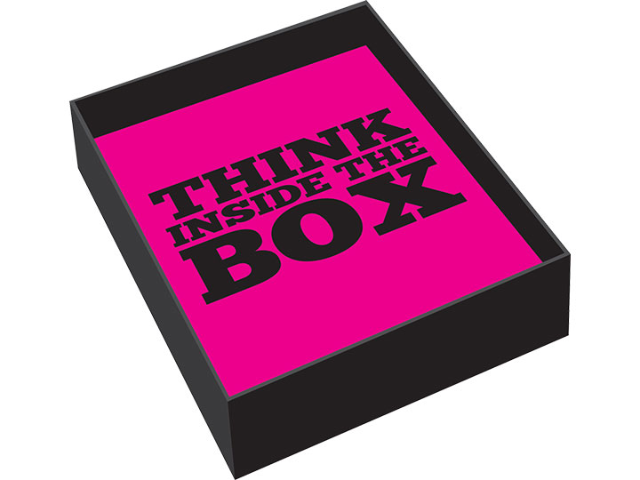 Think inside the box