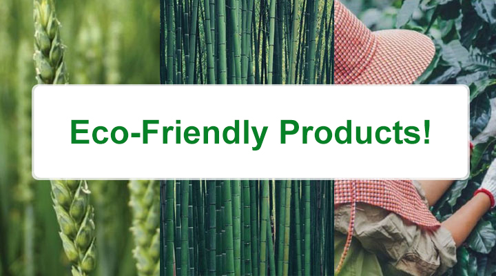 Eco-Friendly Products