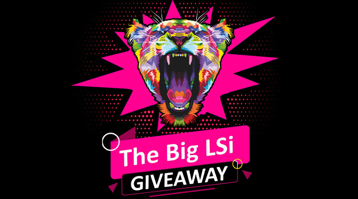 The Big LSi Giveaway