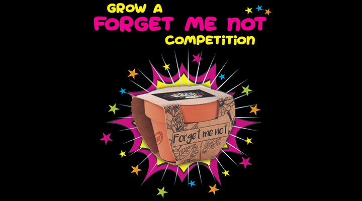 Our Grow A Forget Me Not Competition!